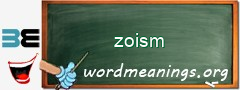 WordMeaning blackboard for zoism
